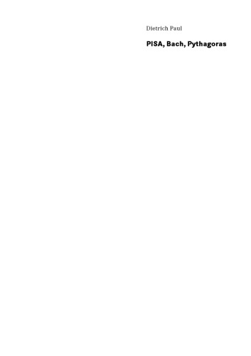 PISA, Bach, Pythagoras: Ein vergnügliches Kabarett um Bildung, Musik und Mathematik