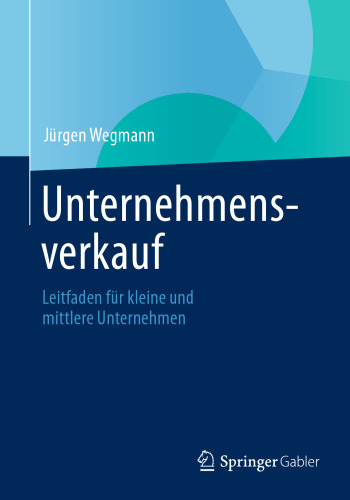 Unternehmensverkauf: Leitfaden für kleine und mittlere Unternehmen