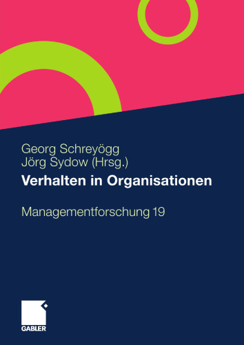 Verhalten in Organisationen: Managementforschung 19