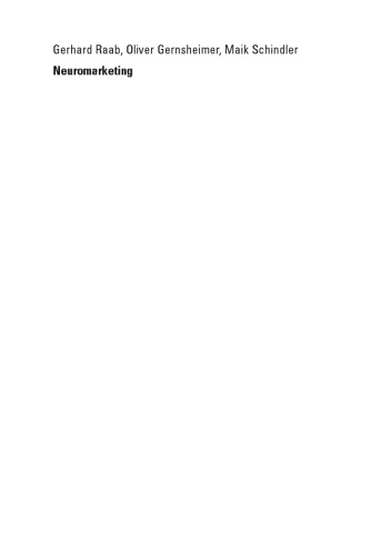 Neuromarketing: Grundlagen – Erkenntnisse – Anwendungen