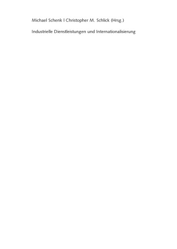 Industrielle Dienstleistungen und Internationalisierung: One-Stop Services als erfolgreiches Konzept