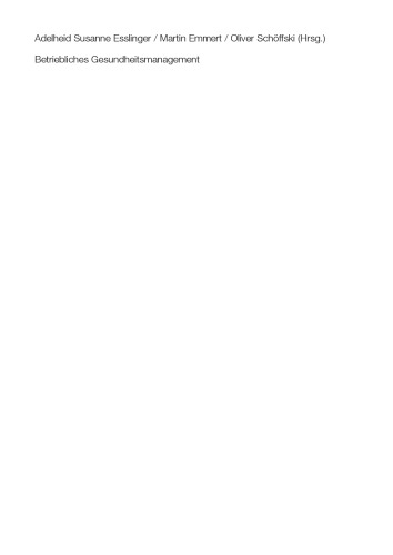 Betriebliches Gesundheitsmanagement: Mit gesunden Mitarbeitern zu unternehmerischem Erfolg