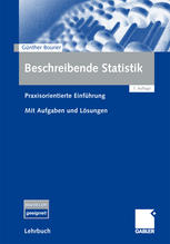 Beschreibende Statistik: Praxisorientierte Einführung