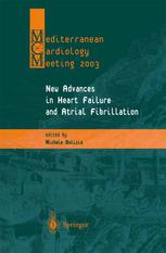 New Advances in Heart Failure and Atrial Fibrillation: Proceedings of the Mediterranean Cardiology Meeting (Taormina, April 10–12, 2003)