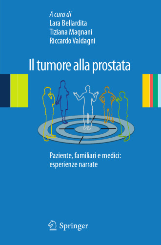 Il tumore alla prostata: Paziente, familiari e medici: esperienze narrate