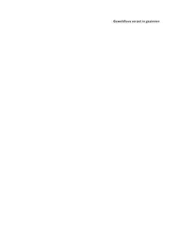 Geweldloos verzet in gezinnen: Een nieuwe benadering van gewelddadig en zelfdestructief gedrag van kinderen en adolescenten