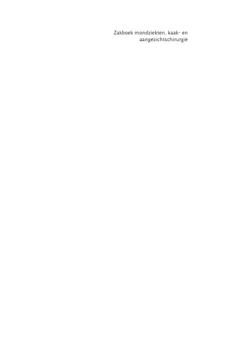 Zakboek mondziekten, kaak- en aangezichtschirurgie: Een leidraad voor de medische praktijk