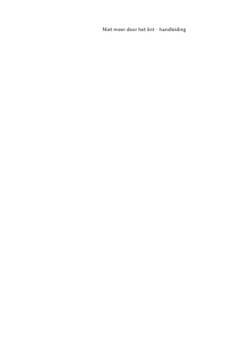 Niet meer door het lint: Handleiding