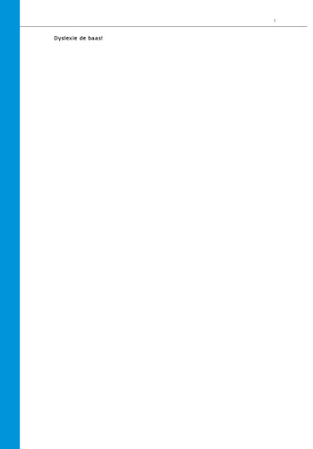 Dyslexie de baas!: Aanpak van psychosociale problemen van jongeren met dyslexie