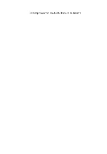 Het bespreken van medische kansen en risico’s: Dilemma’s in de spreekkamer
