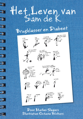 Het Leven van Sam de K.: Brugklasser en Diabeet