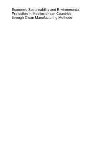 Economic Sustainability and Environmental Protection in Mediterranean Countries through Clean Manufacturing Methods