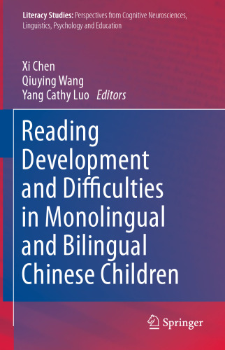 Reading Development and Difficulties in Monolingual and Bilingual Chinese Children