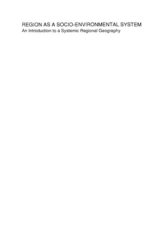 Region as a Socio-environmental System: An Introduction to a Systemic Regional Geography