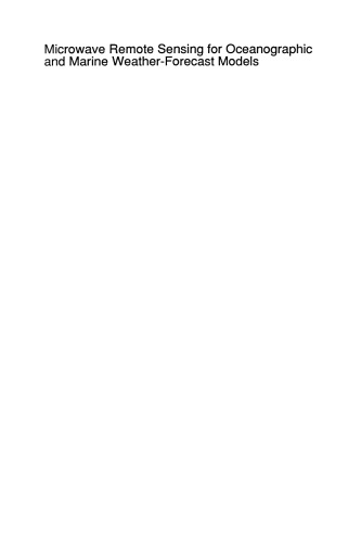 Microwave Remote Sensing for Oceanographic and Marine Weather-Forecast Models