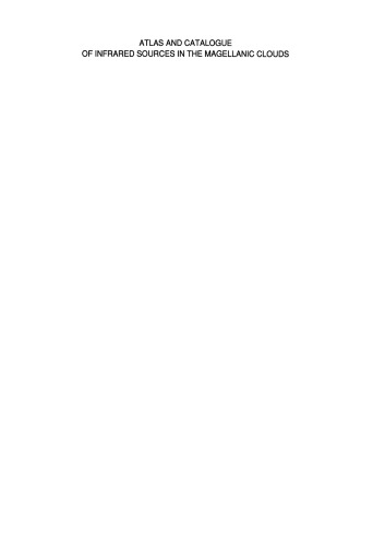 Atlas and Catalogue of Infrared Sources in the Magellanic Clouds