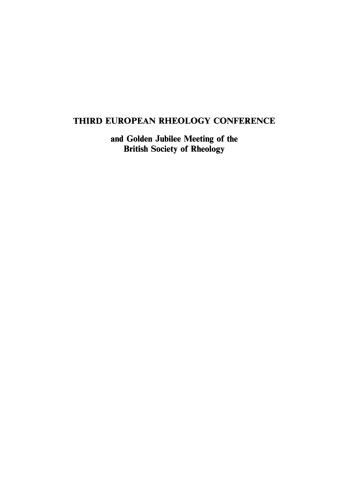 Third European Rheology Conference and Golden Jubilee Meeting of the British Society of Rheology