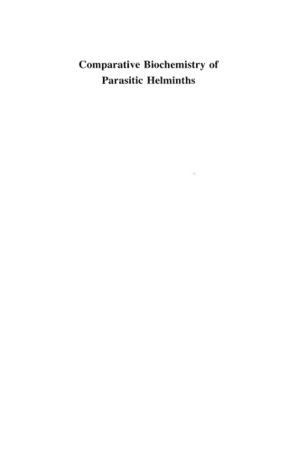 Comparative Biochemistry of Parasitic Helminths