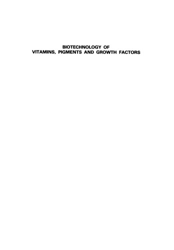 Biotechnology of Vitamins, Pigments and Growth Factors
