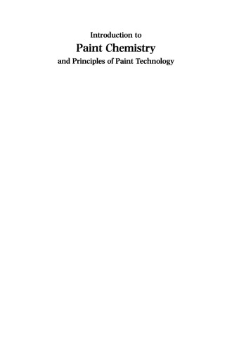 Introduction to Paint Chemistry and Principles of Paint Technology