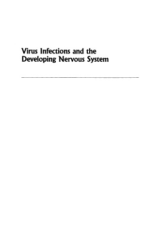 Virus Infections and the Developing Nervous System