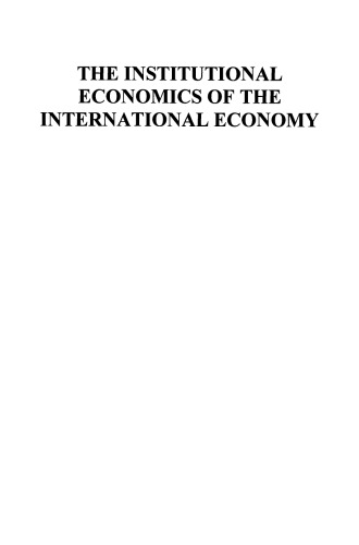 The Institutional Economics of the International Economy