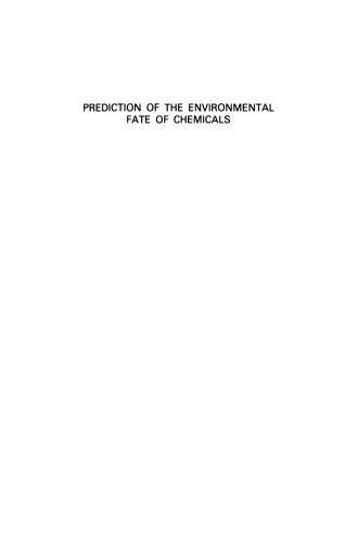 Prediction of the Environmental Fate of Chemicals