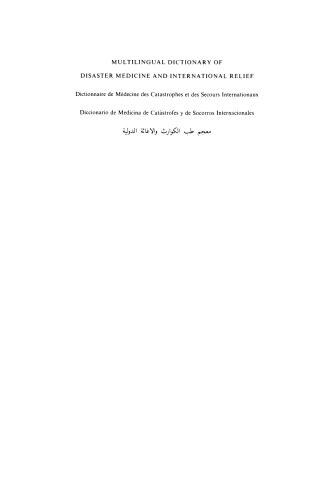 Multilingual Dictionary Of Disaster Medicine And International Relief: English, Français, Español