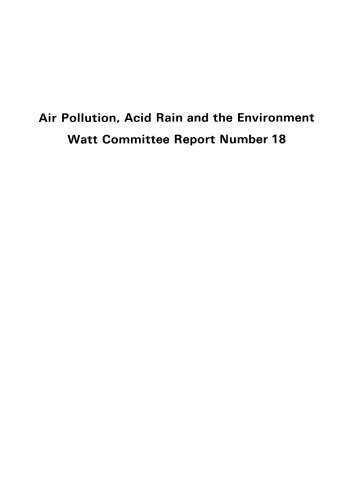 Air Pollution, Acid Rain and the Environment: Report Number 18