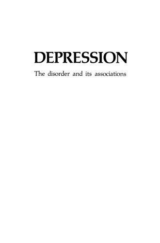 Depression: The disorder and its associations