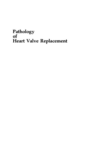Pathology of Heart Valve Replacement