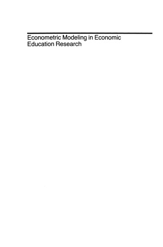 Econometric Modeling in Economic Education Research