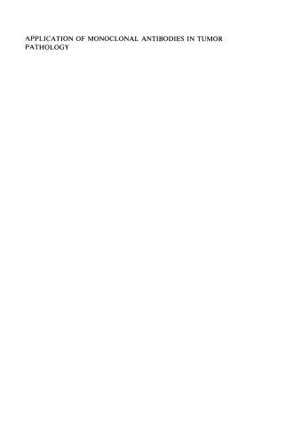 Application of Monoclonal Antibodies in Tumor Pathology