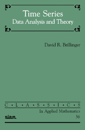 Time Series: Data Analysis and Theory