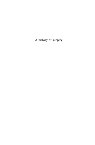 A history of surgery: with emphasis on the Netherlands