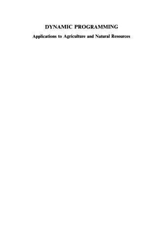 Dynamic Programming: Applications to Agriculture and Natural Resources