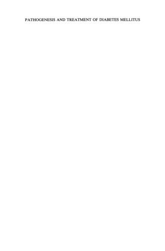 Pathogenesis and Treatment of Diabetes Mellitus