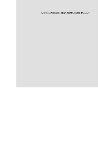 Arms Markets and Armament Policy: The Changing Structure of Naval Industries in Western Europe