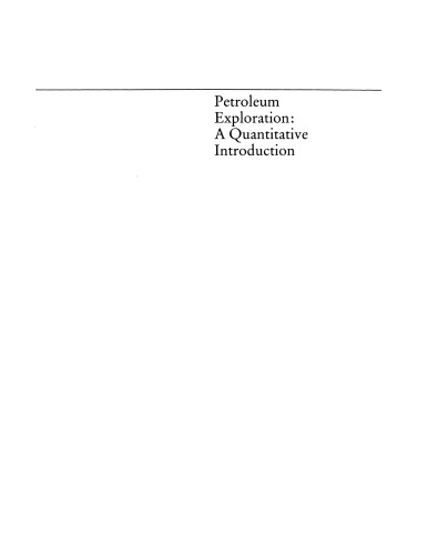 Petroleum Exploration: A Quantitative Introduction