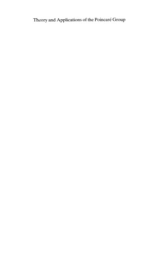 Theory and Applications of the Poincaré Group