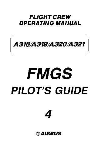 Airbus 319, 320, 321 Flight Crew Operating Manual4 FMGS Pilot's Guide