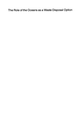 The Role of the Oceans as a Waste Disposal Option