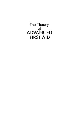 The Theory of Advanced First Aid