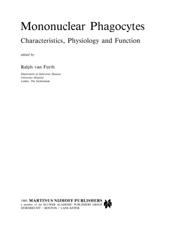 Mononuclear Phagocytes: Characteristics, Physiology and Function