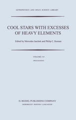 Cool Stars with Excesses of Heavy Elements: Proceedings of the Strasbourg Observatory Colloquium Held at Strasbourg, France, July 3–6, 1984