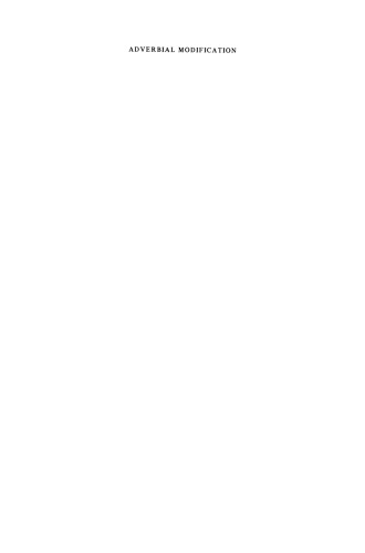 Adverbial Modification: Interval Semantics and Its Rivals