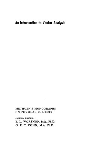 An Introduction to Vector Analysis For Physicists and Engineers