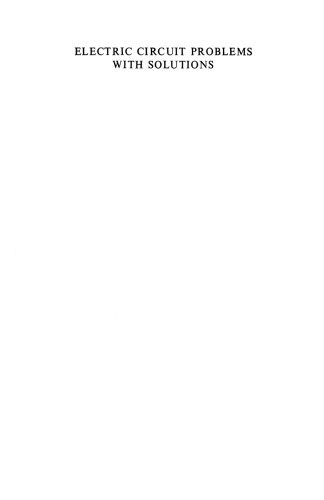 Electric Circuit Problems with Solutions