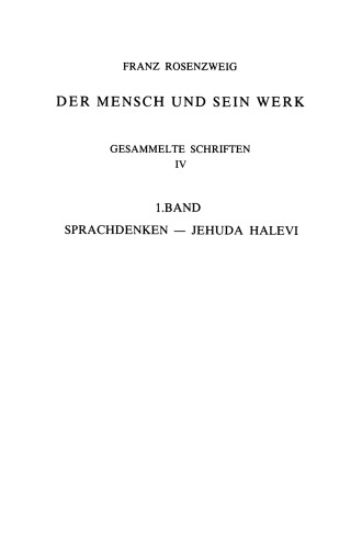 Der Mensch und Sein Werk 1.Band Jehuda Halevi Fünfundneunzig Hymnen und Gedichte Deutsch und Hebräisch: Der sechzig Hymnen und Gedichte dritte Ausgabe