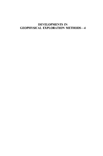 Developments in Geophysical Exploration Methods—4